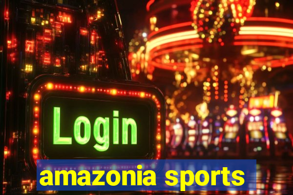 amazonia sports